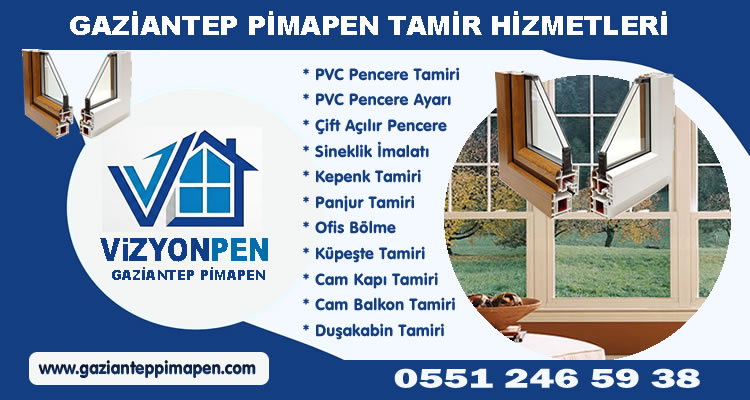 Gaziantep Pimapen Tamiri ve Montajı