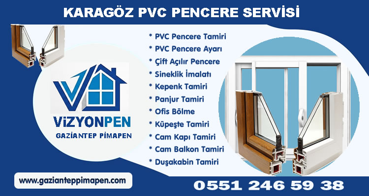 Karagöz PVC Servisi